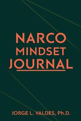 Book cover for Narco Mindset Journal