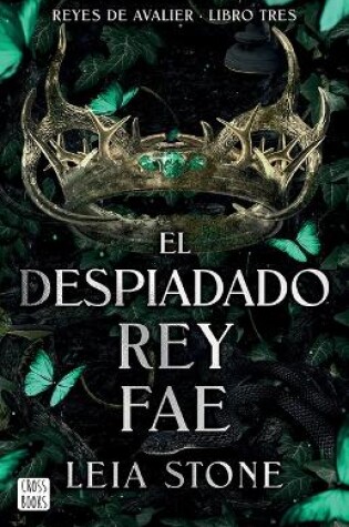 Cover of El Despiadado Rey Fae / The Ruthless Fae King (Reyes de Avalier 3)