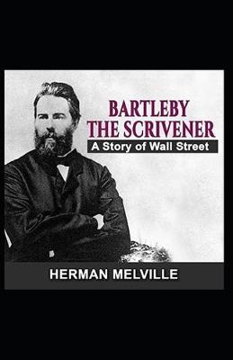 Book cover for Bartleby, the Scrivener Illustrated