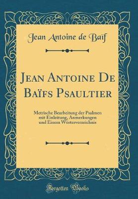 Book cover for Jean Antoine de Baifs Psaultier