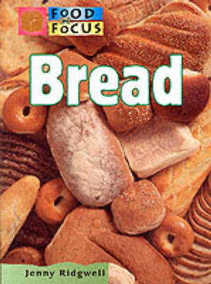 Cover of Food In Focus: Bread          (Paperback)