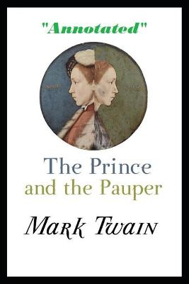 Book cover for The Prince and the Pauper "Annotated" Literature & Fiction