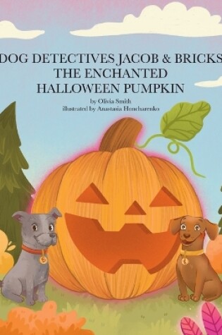 Cover of The Enchanted Halloween Pumpkin