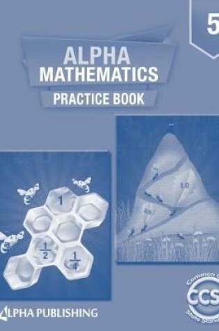 Cover of Alpha Math GR 5 Practice Book