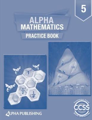 Book cover for Alpha Math GR 5 Practice Book