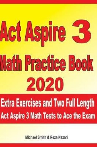 Cover of ACT Aspire 3 Math Practice Book 2020