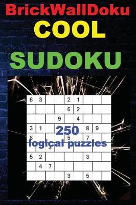 Book cover for Brickwalldoku - Cool Sudoku - 250 Logical Puzzles