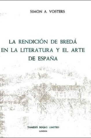 Cover of La Rendicion de Breda en la Literatura y el Arte de Espana