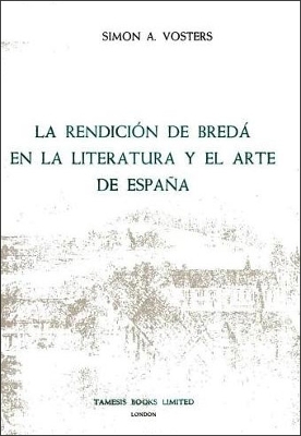 Cover of La Rendicion de Breda en la Literatura y el Arte de Espana
