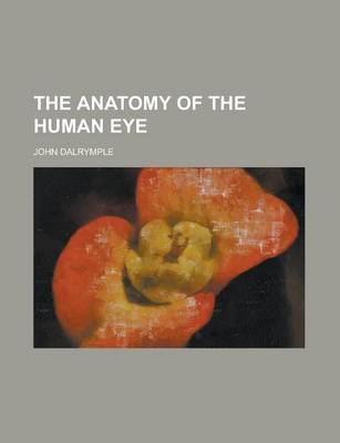 Book cover for The Anatomy of the Human Eye