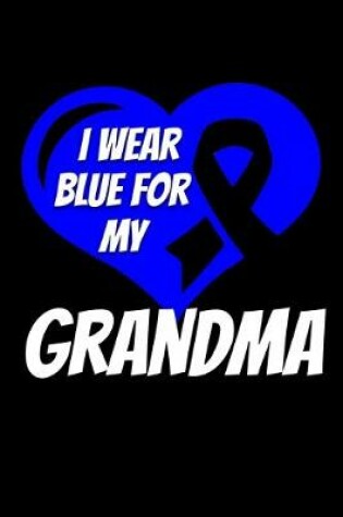 Cover of I Wear Blue For My Grandma