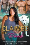 Book cover for Claimed by the Pack