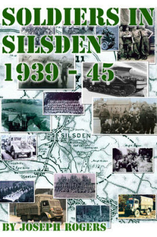 Cover of Soldiers in Silsden, 1939-45