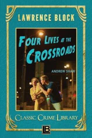 Cover of Four Lives at the Crossroads