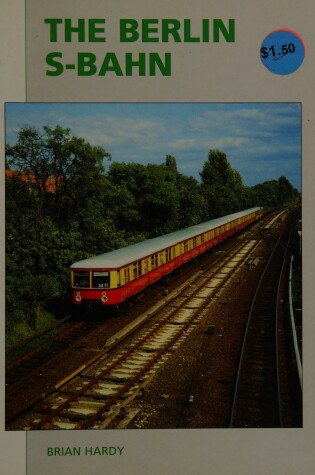 Cover of The Berlin S-Bahn