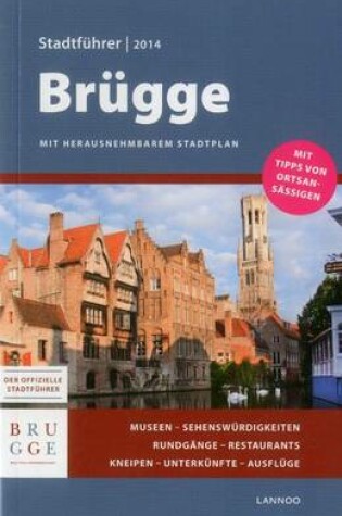 Cover of Brugge Stadtfuhrer 2014 - Bruges City Guide 2014