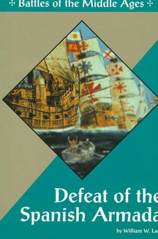 Cover of Defeat of the Spanish Armada