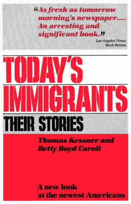 Book cover for Today's Immigrants, Their Stories