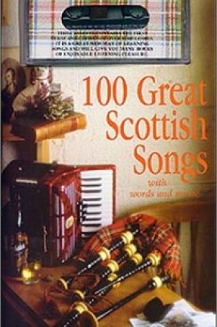 Cover of One Hundred Great Scottish Songs