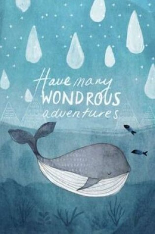 Cover of Have many WONDROUS adventures
