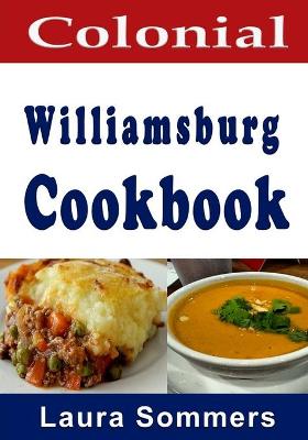 Book cover for Colonial Williamsburg Cookbook