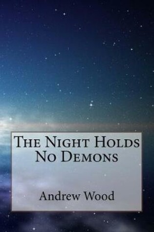 Cover of The Night Holds No Demons