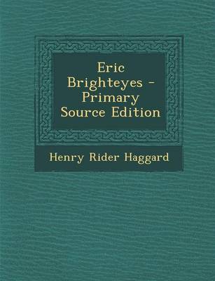 Book cover for Eric Brighteyes - Primary Source Edition