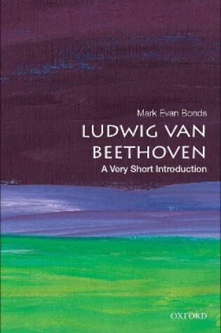 Cover of Ludwig van Beethoven: A Very Short Introduction