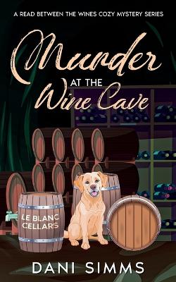 Cover of Murder at the Wine Cave