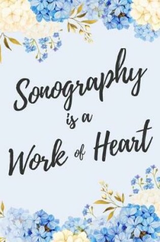 Cover of Sonography is a Work of Heart