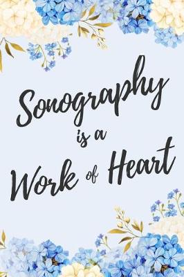 Book cover for Sonography is a Work of Heart