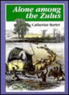 Book cover for Alone Among the Zulus