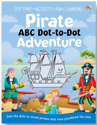 Book cover for Pirate ABC Dot-to-dot Adventure