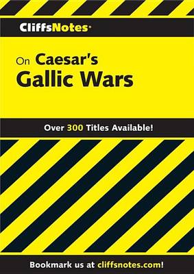 Cover of Cliffsnotes on Caesar's Gallic Wars