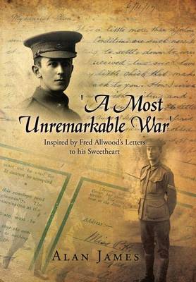Book cover for 'A Most Unremarkable War'