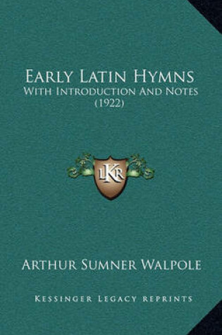 Cover of Early Latin Hymns