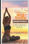 Book cover for How to achieve a hot body effectively