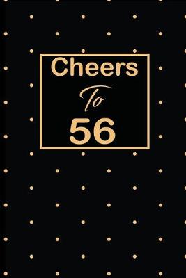 Book cover for Cheers to 56