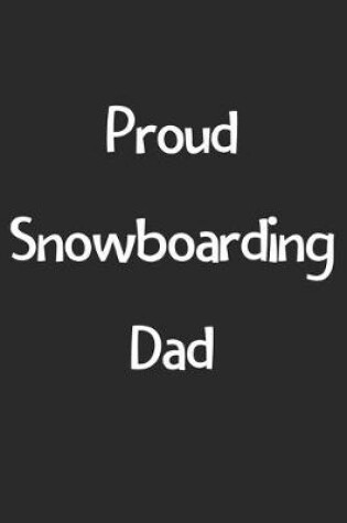 Cover of Proud Snowboarding Dad