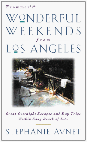 Book cover for Wonderful Weekends From Los Angeles, 1st Ed