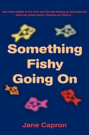 Cover of Something Fishy Going On