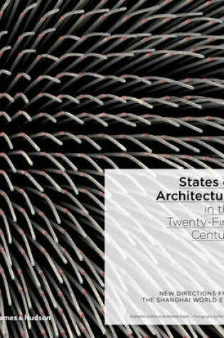 Cover of States of Architecture in the Twenty-First Century:New Directions