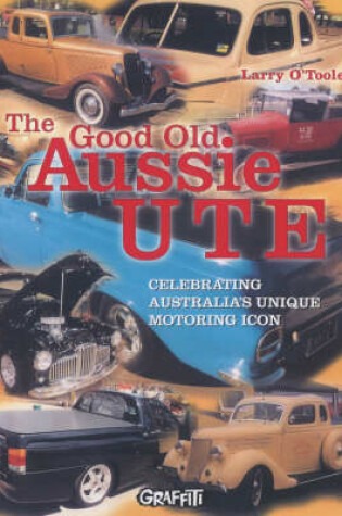 Cover of The Good Old Aussie Ute