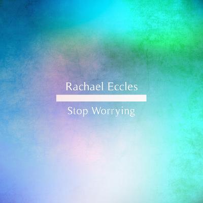 Book cover for Stop Worrying, Take Control of Your Thoughts Hypnotherapy Self Hypnosis CD