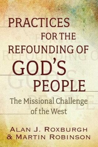 Cover of Practices for the Refounding of God's People