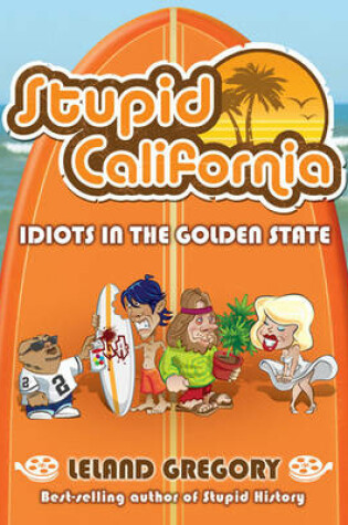 Cover of Stupid California