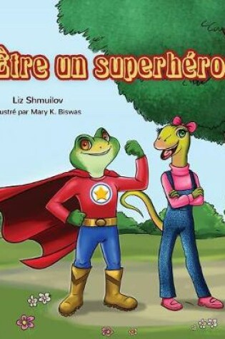 Cover of �tre un superh�ros