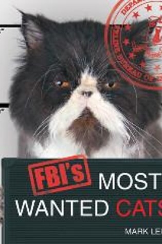 Cover of FBI's Most Wanted Cats