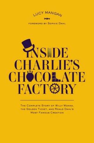 Cover of Inside Charlie's Chocolate Factory