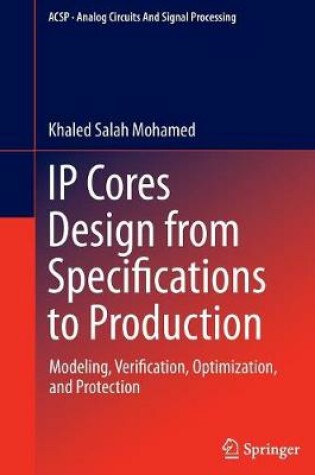 Cover of IP Cores Design from Specifications to Production